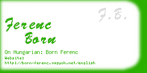 ferenc born business card
